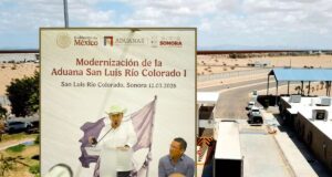 Modernizarán Aduana de San Luis Río Colorado con inversión de 400 millones de pesos