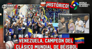 Venezuela hace historia y conquista su primer Clásico Mundial de Beisbol