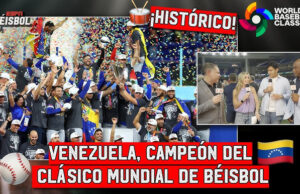 Venezuela hace historia y conquista su primer Clásico Mundial de Beisbol