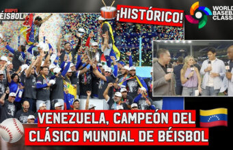 Venezuela hace historia y conquista su primer Clásico Mundial de Beisbol
